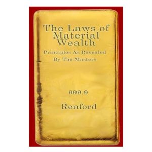 The Law of Material Wealth